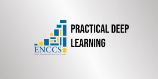 ENCCS logo with the title Practical Deep learning