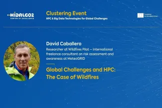 Blue promotional slide for a HiDALGO2 Clustering Event titled "Global Challenges and HPC: The Case of Wildfires." Features a portrait of speaker David Caballero, identified as a Researcher at Wildfires Pilot and International freelance consultant on risk assessment and awareness at MeteoGRID. The top left corner displays the HiDALGO2 Centre of Excellence logo, and the top right shows the "Funded by the European Union" emblem