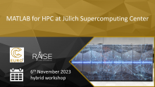 JSC-MATLAB for HPC (training course, hybrid)