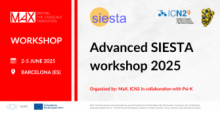 Advanced SIESTA Workshop 2025