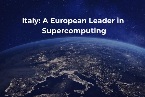 Italy’s Strategic Role in HPC Italy