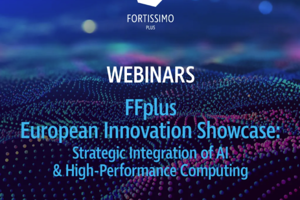 FFplus European Innovation Showcase: Strategic Integration of AI & High-Performance Computing